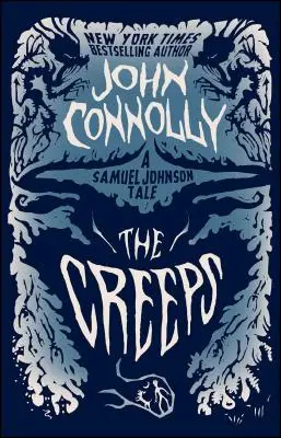 The Creeps, 3: Un cuento de Samuel Johnson - The Creeps, 3: A Samuel Johnson Tale