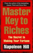 La Llave Maestra de la Riqueza - El secreto para hacer fortuna - Master Key to Riches - The Secret to Making Your Fortune