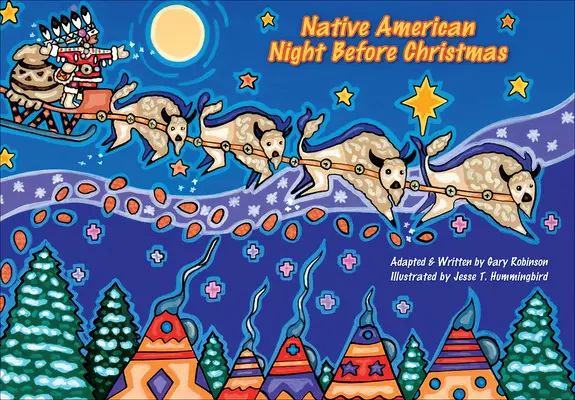 La noche antes de Navidad de los nativos americanos - Native American Night Before Christmas