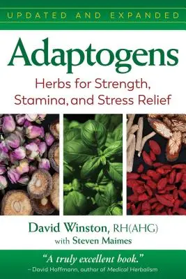 Adaptógenos: Hierbas para la fuerza, la resistencia y el alivio del estrés - Adaptogens: Herbs for Strength, Stamina, and Stress Relief