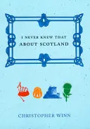 Lo que nunca supe de Escocia - I Never Knew That about Scotland