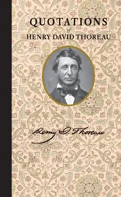 Citas de Henry David Thoreau - Quotations of Henry David Thoreau