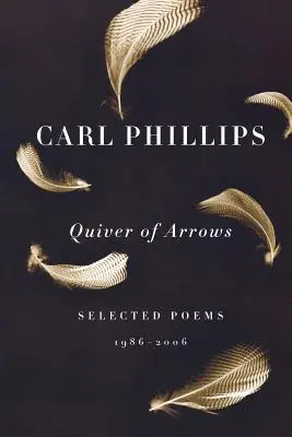 Carcaj de flechas: Poemas escogidos, 1986-2006 - Quiver of Arrows: Selected Poems, 1986-2006