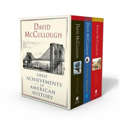 David McCullough Grandes Logros de la Historia Americana: El gran puente, el camino entre los mares y los hermanos Wright - David McCullough: Great Achievements in American History: The Great Bridge, the Path Between the Seas, and the Wright Brothers