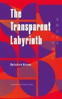 Laberinto transparente - Transparent Labyrinth