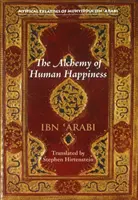 La alquimia de la felicidad humana - The Alchemy of Human Happiness