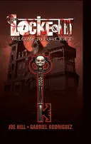 Locke & Key, Vol. 1: Bienvenido a Lovecraft - Locke & Key, Vol. 1: Welcome to Lovecraft