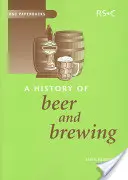 Historia de la cerveza - A History of Beer and Brewing