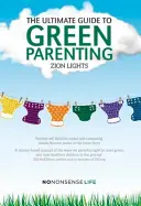 Guía definitiva para una paternidad ecológica - Ultimate Guide to Green Parenting