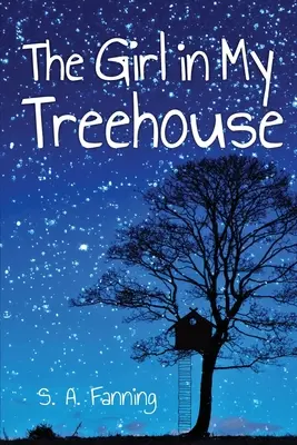 La chica de mi casa del árbol - The Girl in My Treehouse