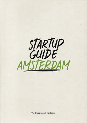 Guía Startup Amsterdam - Startup Guide Amsterdam