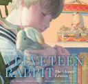 El conejo de terciopelo: La Edición Clásica (New York Times Bestseller Ilustrador) - The Velveteen Rabbit Hardcover: The Classic Edition (New York Times Bestseller Illustrator)