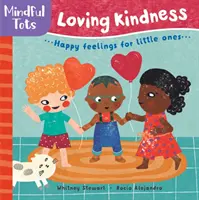 Mindful Tots: Bondad Amorosa - Mindful Tots: Loving Kindness