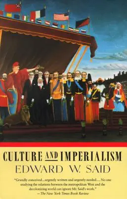 Cultura e imperialismo - Culture and Imperialism