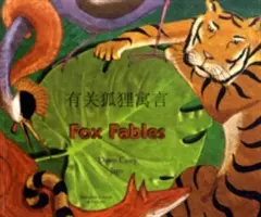 Fox Fables en chino simplificado e inglés - Fox Fables in Simplified Chinese and English