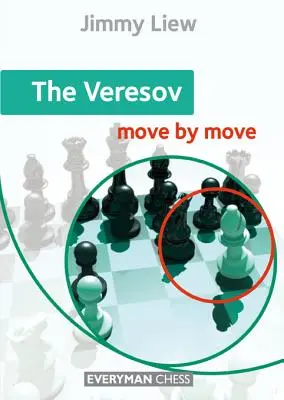 Veresov: movimiento a movimiento - The Veresov: Move by Move