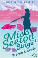 Miss Seeton Canta - Miss Seeton Sings