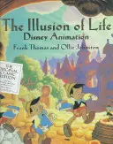 La ilusión de vivir: Disney Animation - The Illusion of Life: Disney Animation