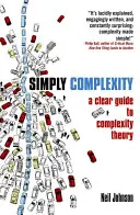 Simplemente Complejidad: Una guía clara de la teoría de la complejidad - Simply Complexity: A Clear Guide to Complexity Theory