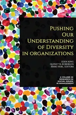 Cómo entender la diversidad en las organizaciones - Pushing our Understanding of Diversity in Organizations