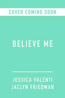 Créeme: Cómo confiar en las mujeres puede cambiar el mundo - Believe Me: How Trusting Women Can Change the World