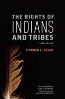 Los derechos de los indios y las tribus - The Rights of Indians and Tribes