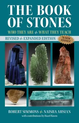 El libro de las piedras: Quiénes son y qué enseñan - The Book of Stones: Who They Are and What They Teach