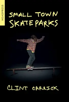 Parques de patinaje en ciudades pequeñas - Small Town Skateparks