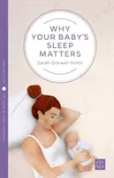 Por qué es importante que tu bebé duerma bien - Why Your Baby's Sleep Matters