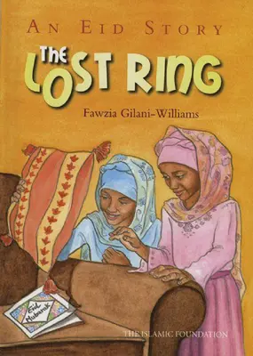 El anillo perdido: Una historia de Eid - The Lost Ring: An Eid Story