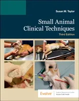 Técnicas clínicas para pequeños animales - Small Animal Clinical Techniques