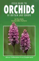Guía de campo de las orquídeas de Gran Bretaña y Europa - Field Guide to Orchids of Britain and Europe