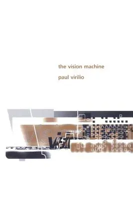 La máquina de visión - The Vision Machine