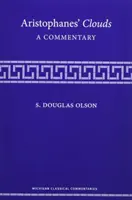 Las nubes de Aristófanes: Comentario - Aristophanes' Clouds: A Commentary