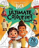 Disney Pixar Luca: El libro definitivo para colorear - Disney Pixar Luca: The Ultimate Colouring Book