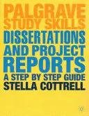 Disertaciones e informes de proyectos: Guía paso a paso - Dissertations and Project Reports: A Step by Step Guide