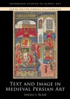 Texto e imagen en el arte persa medieval - Text and Image in Medieval Persian Art