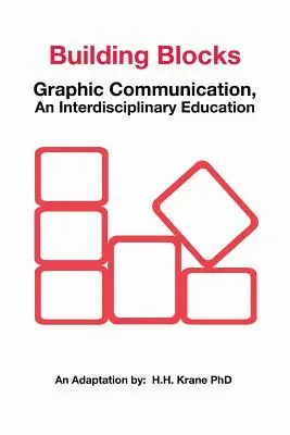Building Blocks: Comunicación Gráfica, asn Educación Interdisciplinar - Building Blocks: Graphic Communication, asn Interdisciplinary Education