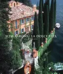 Slim Aarons La Dolce Vita - Slim Aarons: La Dolce Vita
