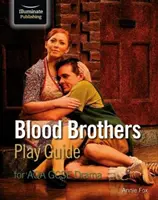 Blood Brothers Play Guide para AQA GCSE Drama - Blood Brothers Play Guide for AQA GCSE Drama