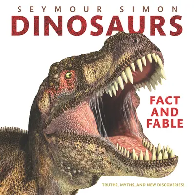 Dinosaurios: Realidad y fábula - Dinosaurs: Fact and Fable