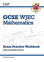 WJEC GCSE Maths Exam Practice Workbook: Intermediate (incluye respuestas) - WJEC GCSE Maths Exam Practice Workbook: Intermediate (includes Answers)