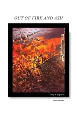 Del fuego y la ceniza - Out of Fire and Ash
