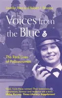 Voces desde el azul: La vida real de las mujeres policía - Voices from the Blue: The Real Lives of Policewomen