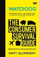 Watchdog: La guía de supervivencia del consumidor - Watchdog: The Consumer Survival Guide