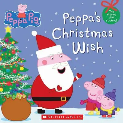El deseo de Navidad de Peppa (Peppa Pig) - Peppa's Christmas Wish (Peppa Pig)