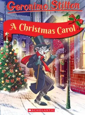 Cuentos clásicos de Geronimo Stilton: Un cuento de Navidad - Geronimo Stilton Classic Tales: A Christmas Carol