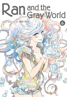 Ran y el mundo gris, tomo 6 - Ran and the Gray World, Vol. 6