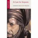 La cura de las serpientes - A Cure for Serpents