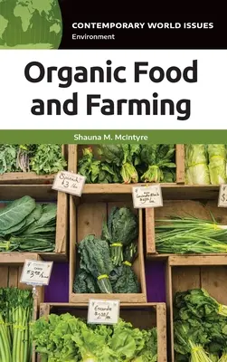 Alimentación y agricultura ecológicas: Manual de referencia - Organic Food and Farming: A Reference Handbook